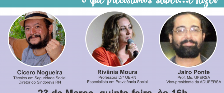 Entidades sindicais promovem mesa redonda sobre a Reforma da Previdência