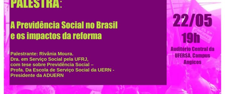 Adufersa realiza debate no Campus de Angicos sobre impactos da reforma da previdência