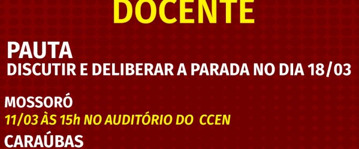 Adufersa realiza assembleias para discutir paralisação no dia 18