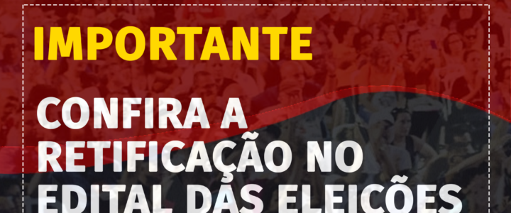 Edital de Convocação de Eleição – Retificação