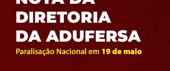 Paralisação das atividades na UFERSA em 19 de maio – Nota da Diretoria