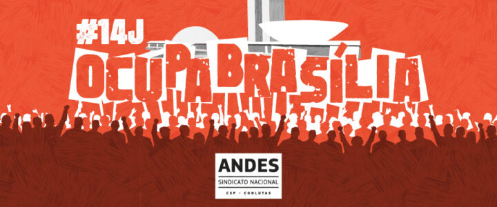 14J: Manifestantes ocuparão Brasília (DF) em Defesa da Educação Pública e contra as privatizações